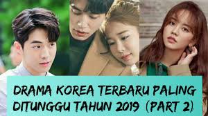 Drama Korea Terbaru 2019